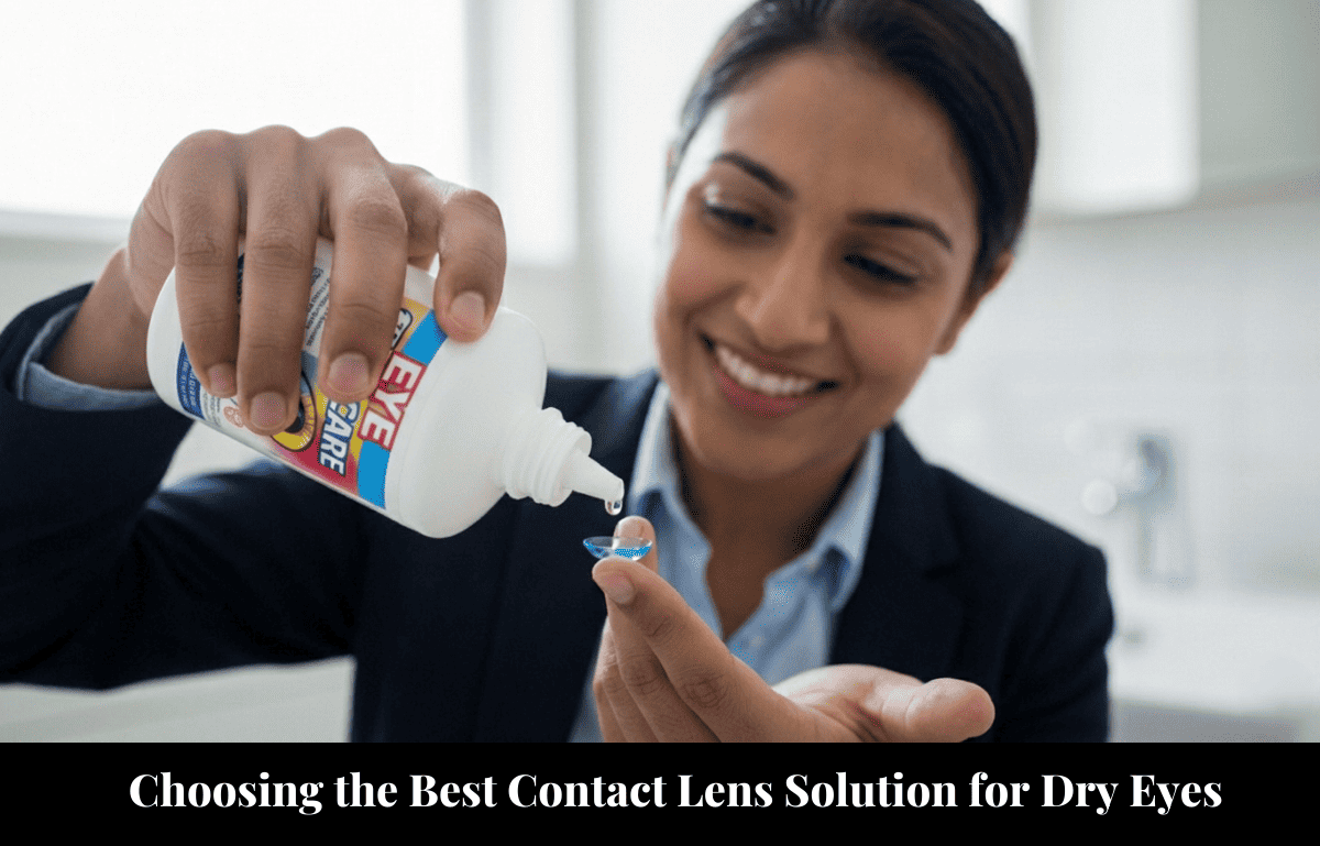 best contact lens solution for dry eyes